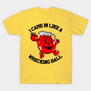 Wrecking Ball Koolaid T-Shirt